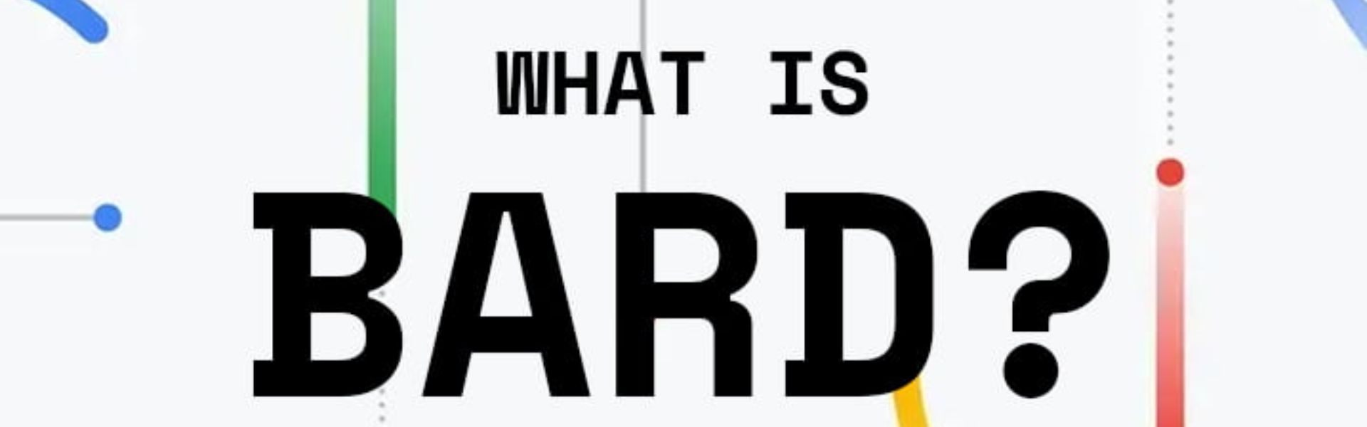 What Is BARD